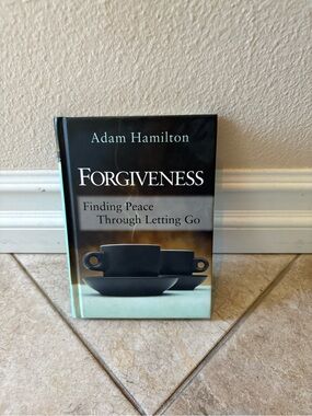 Forgiveness Finding Peace Through Letting Go by Adam Hamilton. Pen marks inside.